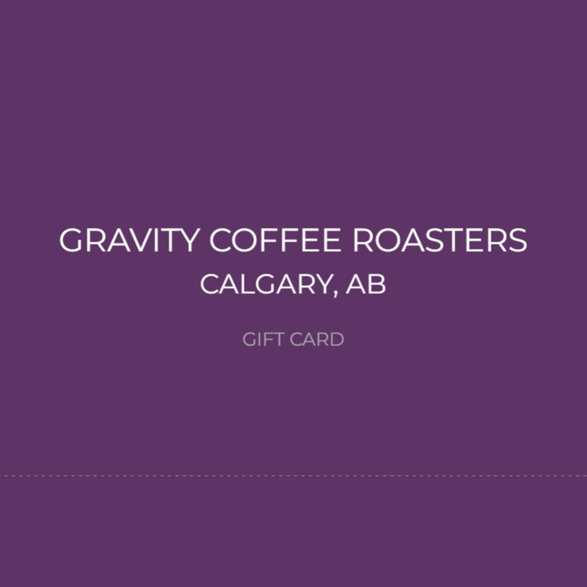 Gravity Coffee physical gift card – redeemable in-store at Gravity Café Calgary locations