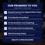 Our promises to you – roasted fresh and shipped within 3 days, every bag has a soundtrack via QR code, we pay musicians every single bag, 100% family owned and operated, ethical sourcing always – Gravity Coffee Roasters Calgary 2